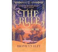 The Rule: The Trials of Power, Book 1