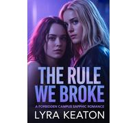 The Rule We Broke: A forbidden campus sapphic romance