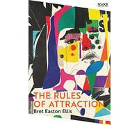The Rules of Attraction (Picador Collection)