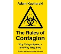The Rules of Contagion: Why Things Spread - and Why They Stop