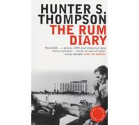 The Rum Diary: Hunter S. Thompson (Bloomsbury Classic Reads)