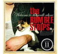 The Rumble Strips - Welcome To The Walk Alone