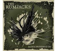 The rumjacks - Saints preserve us