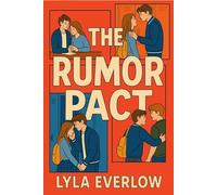 The Rumor Pact: A fake dating slow burn high school romance