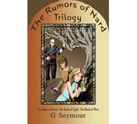 The Rumors of Nard Trilogy: Karl's Edition