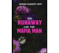 The Runaway and the Mafia Man: Arranged Marriage, Brothers Best Friend