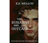 The Runaway and the Outcast (M/M Fantasy): Book One in Of Gods and Ordinary Men: 1