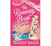 The Runaway Bride and the Baker (Runaway Vows)
