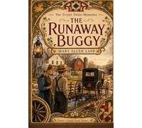The Runaway Buggy: The Troyer Twins Mysteries, Book 4