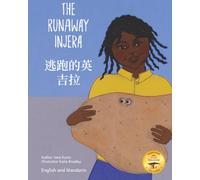 The Runaway Injera: An Ethiopian Fairy Tale in English and Mandarin