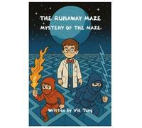 The Runaway Maze: Mystery of the Maze