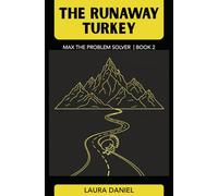 The Runaway Turkey (Max the Problem Solver)