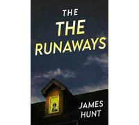 The Runaways: A Small Town Riveting Kidnapping Mystery Thriller