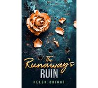 The Runaway's Ruin: A gripping Bratva love story: 3 (The Runaway Series)