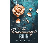 The Runaway's Ruin: A gripping Bratva love story (The Runaway Series)