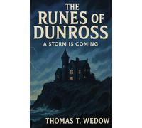 The Runes of Dunross: A Storm Is Coming: 1 (The Runekeeper Chronicles)