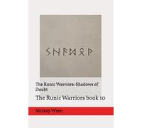 The Runic Warriors: Shadows of Doubt: The Runic Warriors book 10