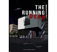The Running Dead: Volumen 1