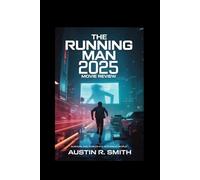 THE RUNNING MAN 2025 MOVIE REVIEW: Survival and Thrills in a Futuristic World