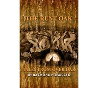 The Runt Oak: Tales From Over Dar