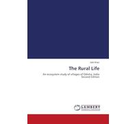 The Rural Life: An ecosystem study of villages of Odisha, India Second Edition