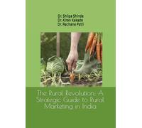 The Rural Revolution: A Strategic Guide to Rural Marketing in India (1)