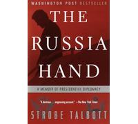 The Russia Hand: A Memoir of Presidential Diplomacy
