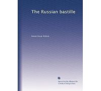 The Russian bastille