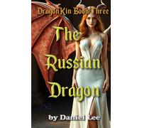 The Russian Dragon (DragonKin)