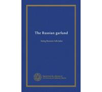 The Russian garland: being Russian folk tales