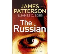 The Russian: (Michael Bennett 13). The latest gripping Michael Bennett thriller