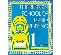 The russian school of piano playing 1 part ii piano