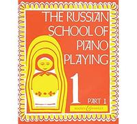 The russian school of piano playing vol. 1a piano