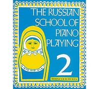 The russian school of piano playing vol. 1b piano