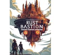 The Rust Bastion