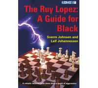 The Ruy Lopez: A Guide for Black (Sverre's Chess Openings: King's Pawn)
