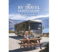The RV Travel Safety Guide: Puzzles, Activities & Smart Travel Tips for Seniors (Safe Defense Puzzles and Activity Books)