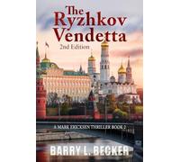 The Ryzhkov Vendetta: 2 (A Mark Ericksen Thriller Book 2 Er Book 1)