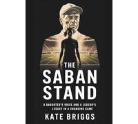 The Saban Stand: A Daughter’s Voice And A Legend’s Legacy In A Changing Game