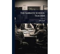 The Sabbath School Teacher