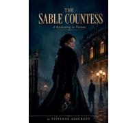 The Sable Countess: A Reckoning In Vienna