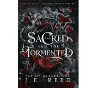 The Sacred and the Tormented: 3 (The Fae of Alastríona)