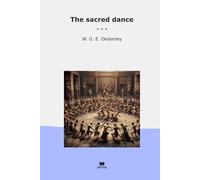 The sacred dance (Classic Books)