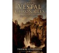 The Sacred Fire Trilogy (Vestal Chronicles)