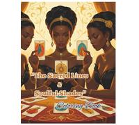 The Sacred Lines and Soulful Shades Coloring Book: Tarot-Inspired Art for Spiritual Coloring and Calm