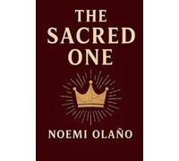 The Sacred One: A Reckoning for the Woman Who Broke the Home, and a Crown for the One Who Survived it