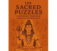 The Sacred Puzzles: A Journey Through Indian Mythology, Explore 300+ Clue-Based Word Searches on Deities, Symbols, and Ancient Wisdom