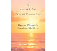 The Sacred Return: When Life Remembers Itself