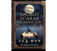 The Sacred Scarab Incantation (Duat Cycle)