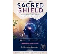 The Sacred Shield: 10 (Astrology Remedies & Solutions)